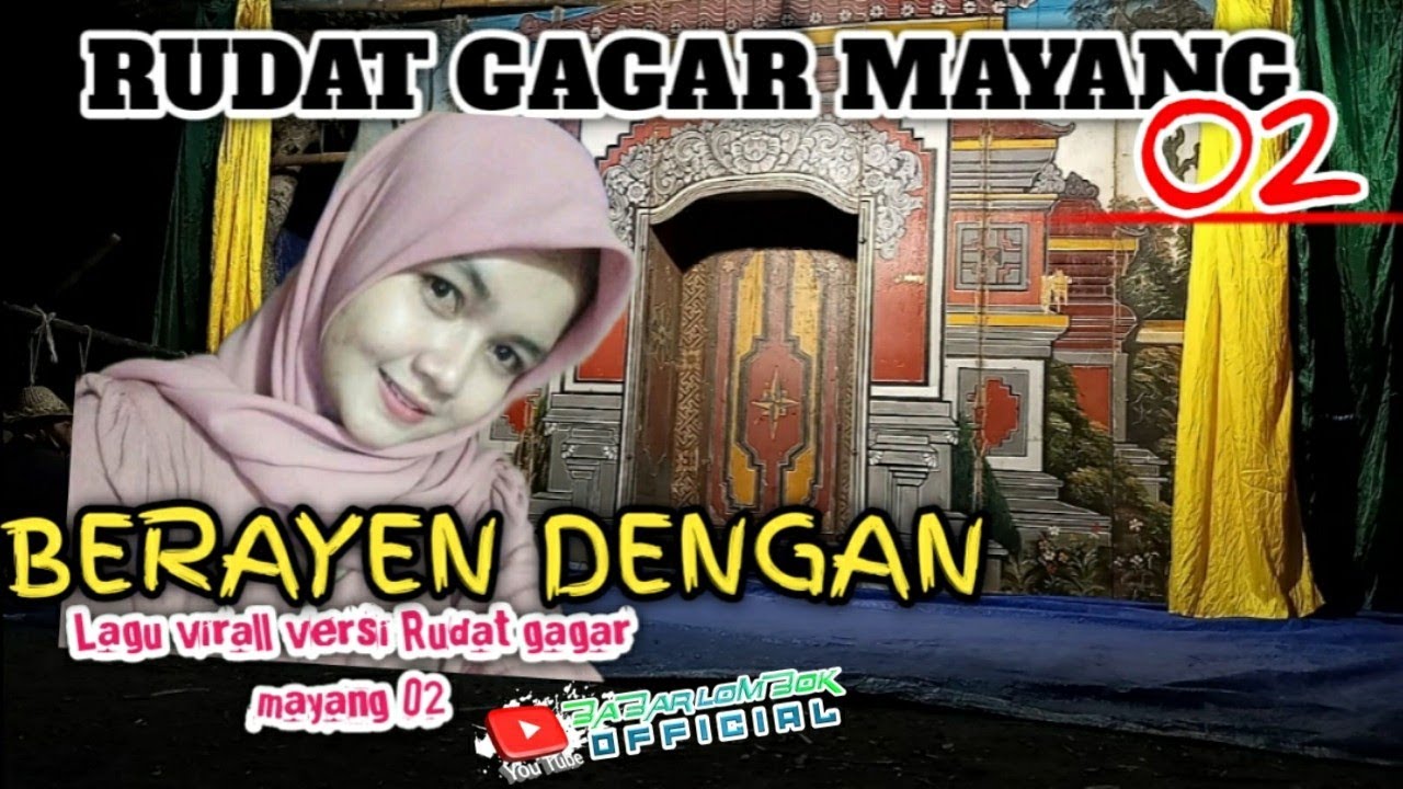 LAGU VIRALL BERAYEN DENGAN  versi RUDAT GAGAR MAYANG 02