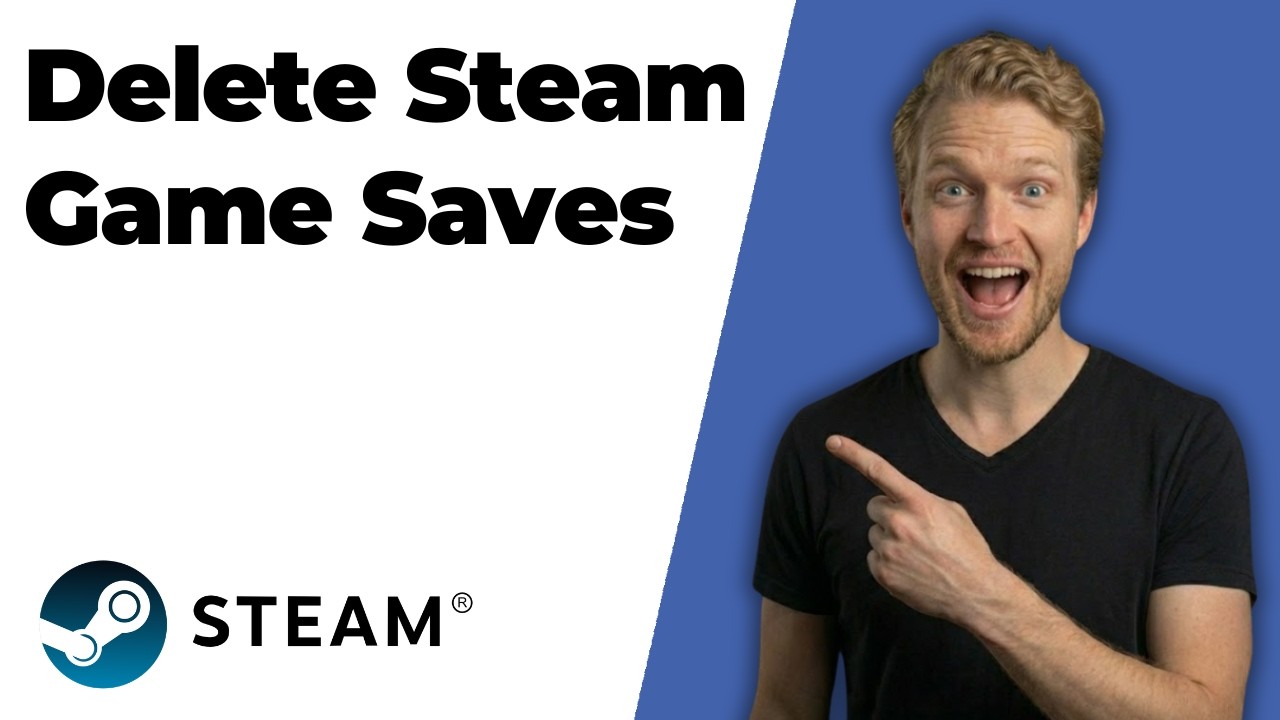 How To Delete Steam Game Saves (2026 Easy Guide)