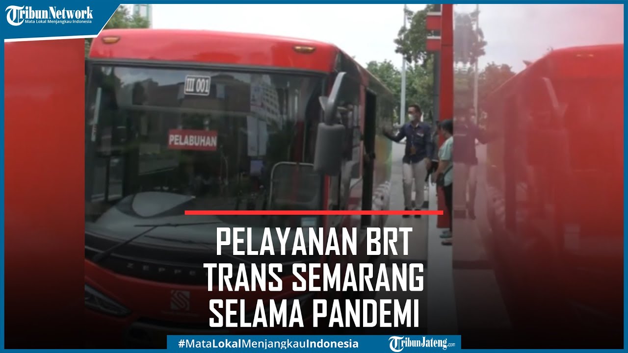 Pelayanan BRT Trans Semarang Selama Pandemi