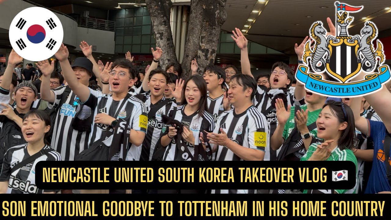 Newcastle United FANS TAKEOVER SOUTH KOREA VLOG as Heung Min Son WAVES GOODBYE TO TOTTENHAM !!