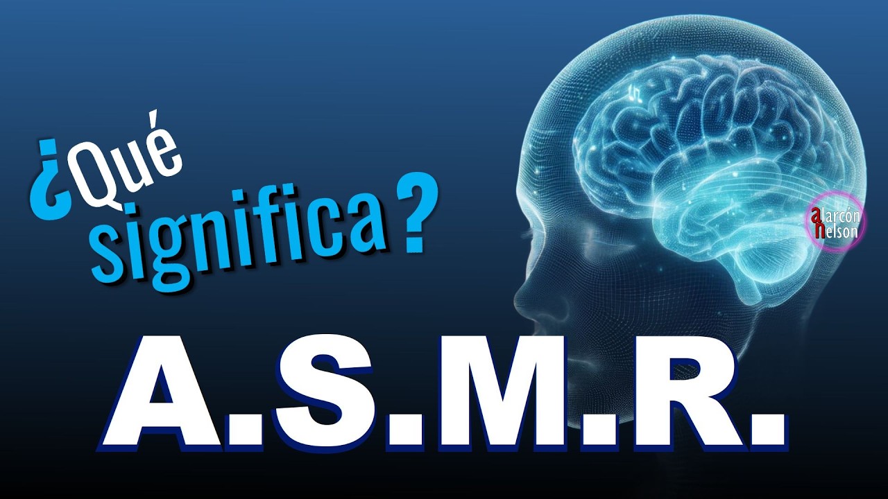 🎤 &iquest;Qu&eacute; significa ASMR? 🙅 | #qu&eacute;significa #asmr | @alarconnelson