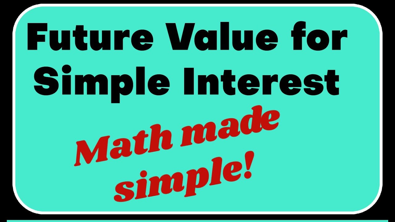 Future Value for Simple Interest