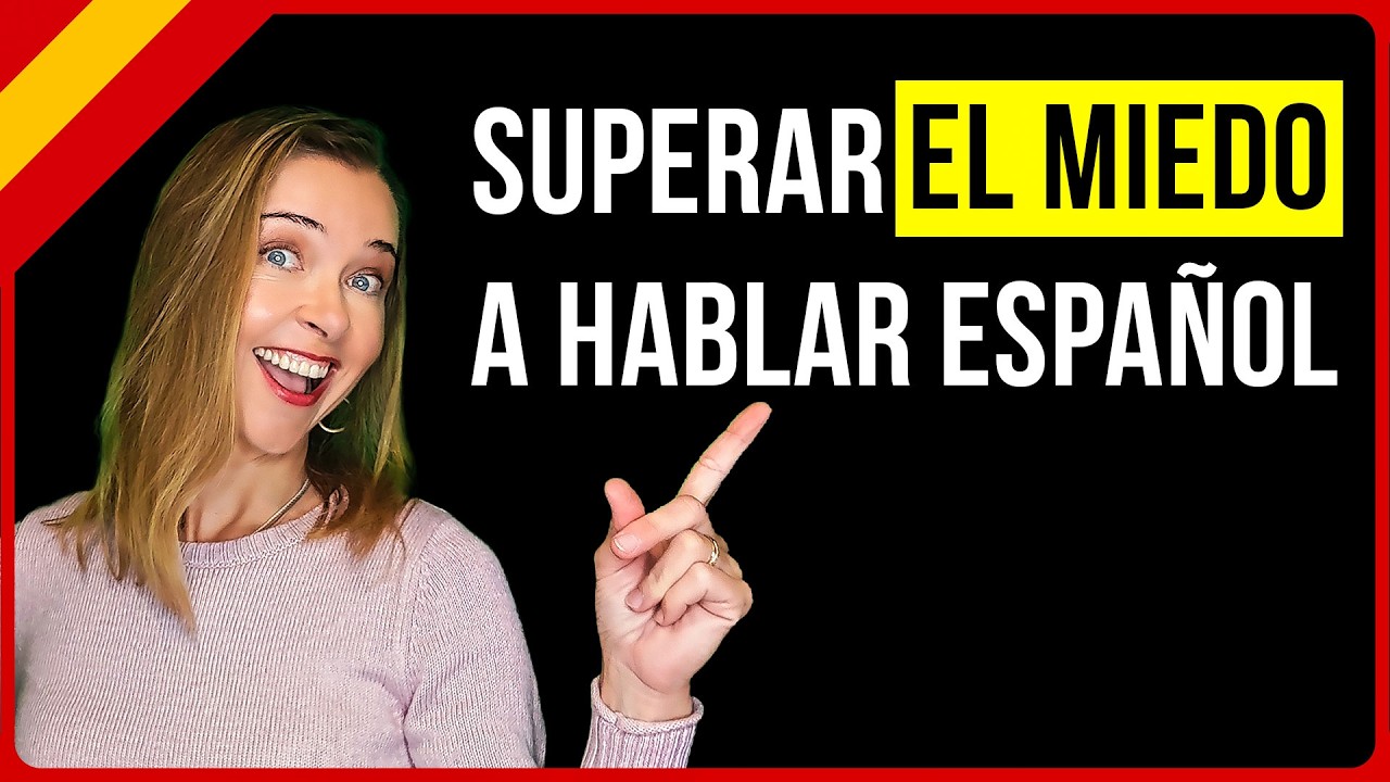Cómo perder el miedo a hablar español: 6 estrategias que funcionan