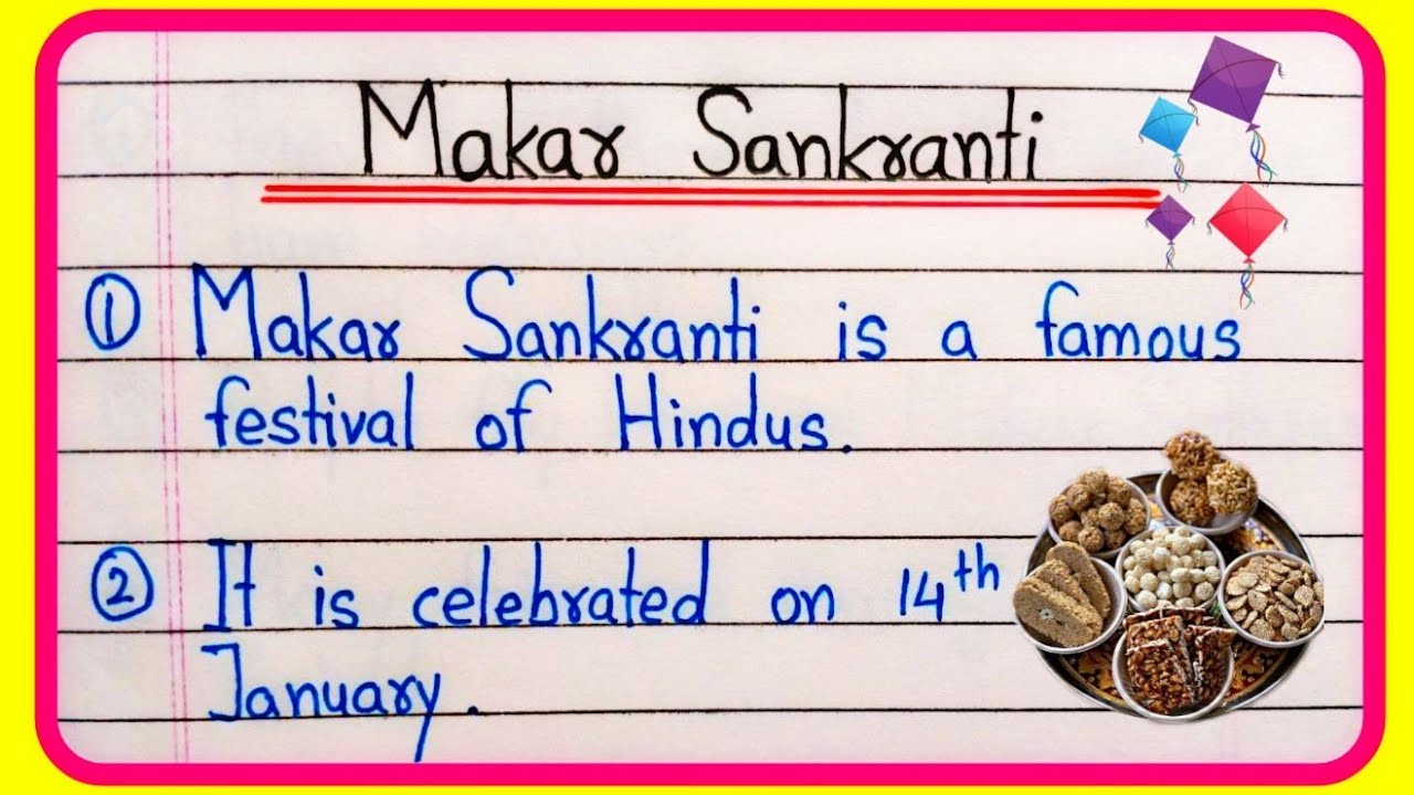 10 lines essay on Makar Sankranti in English | Makar Sankranti essay in English writing