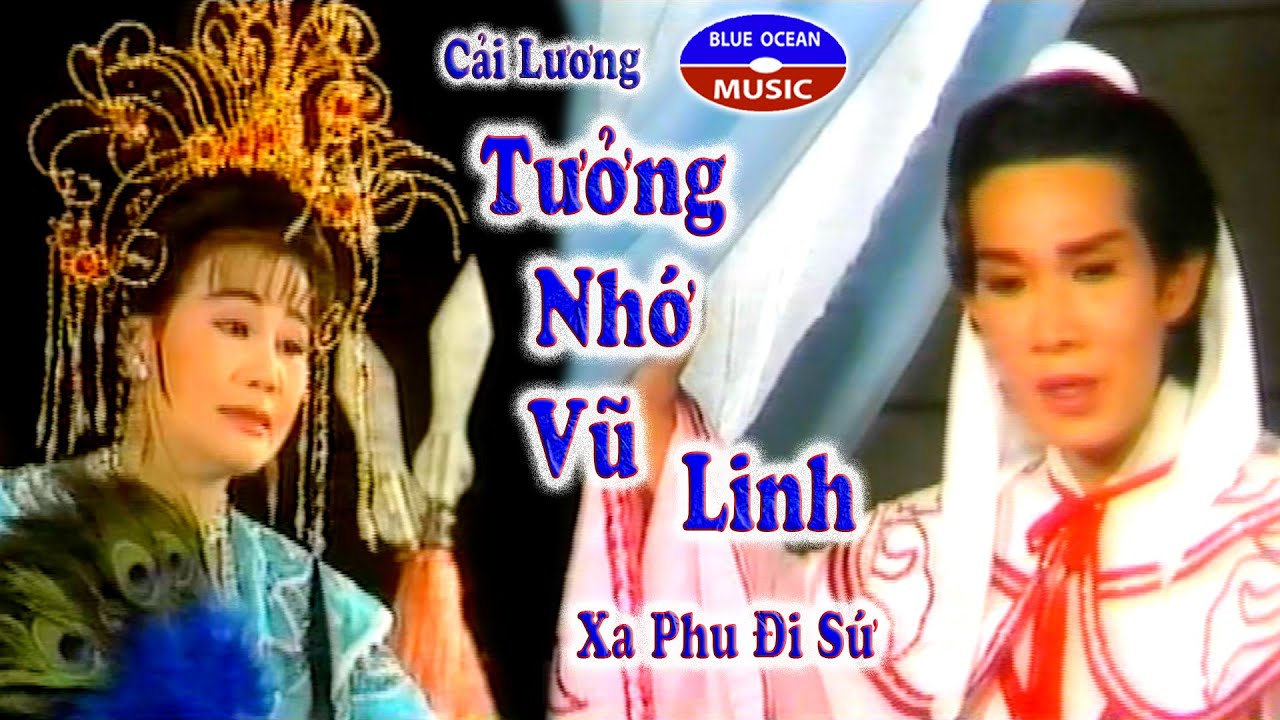 Tưởng Nhớ Vũ Linh - Xa Phu Đi Sứ