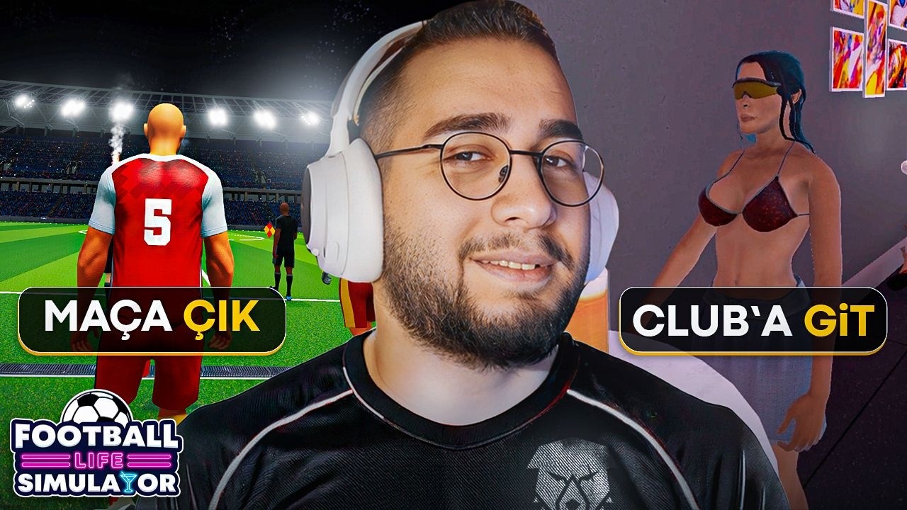 FUTBOLCU OLDUM! | FOOTBALL LIFE SIMULATOR