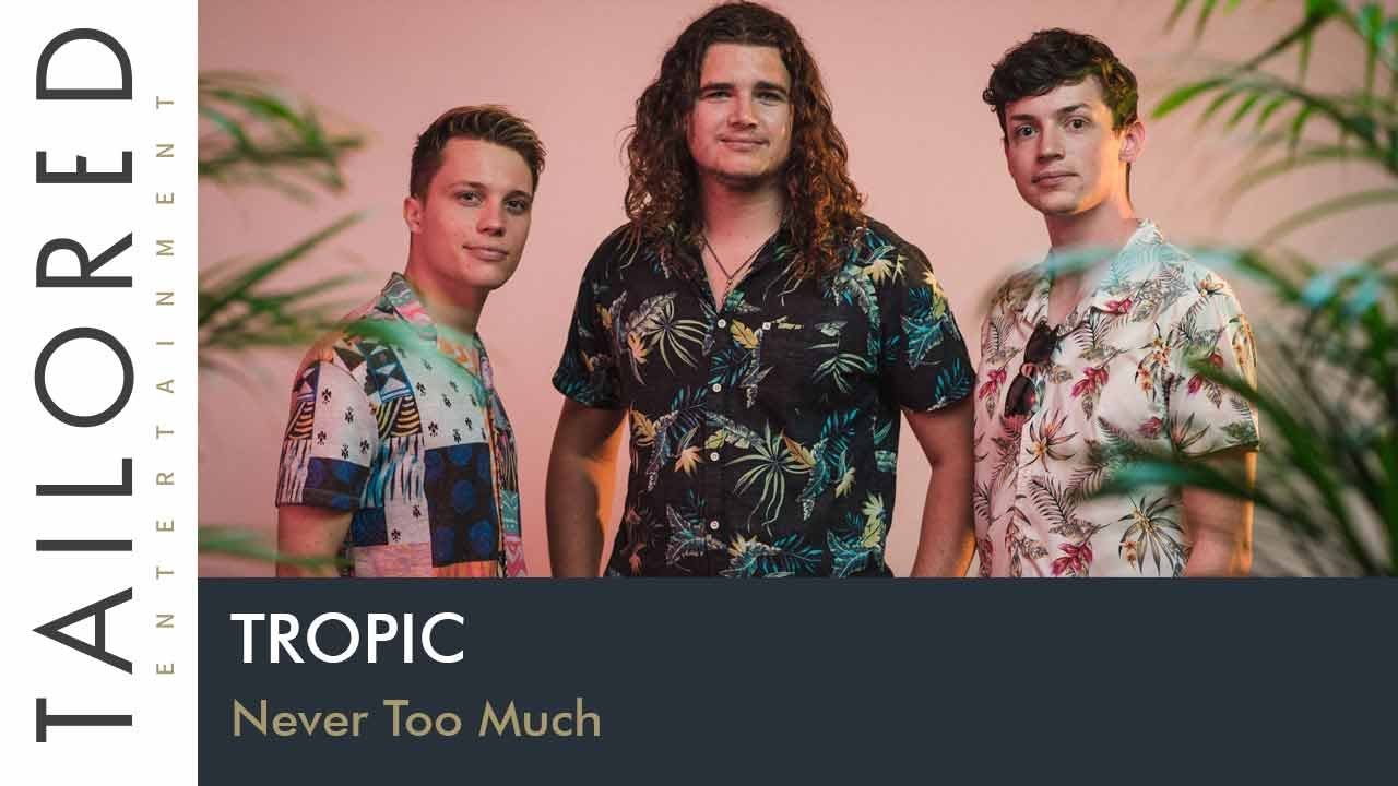 Tropic - Rock & Pop Band Hire, UK