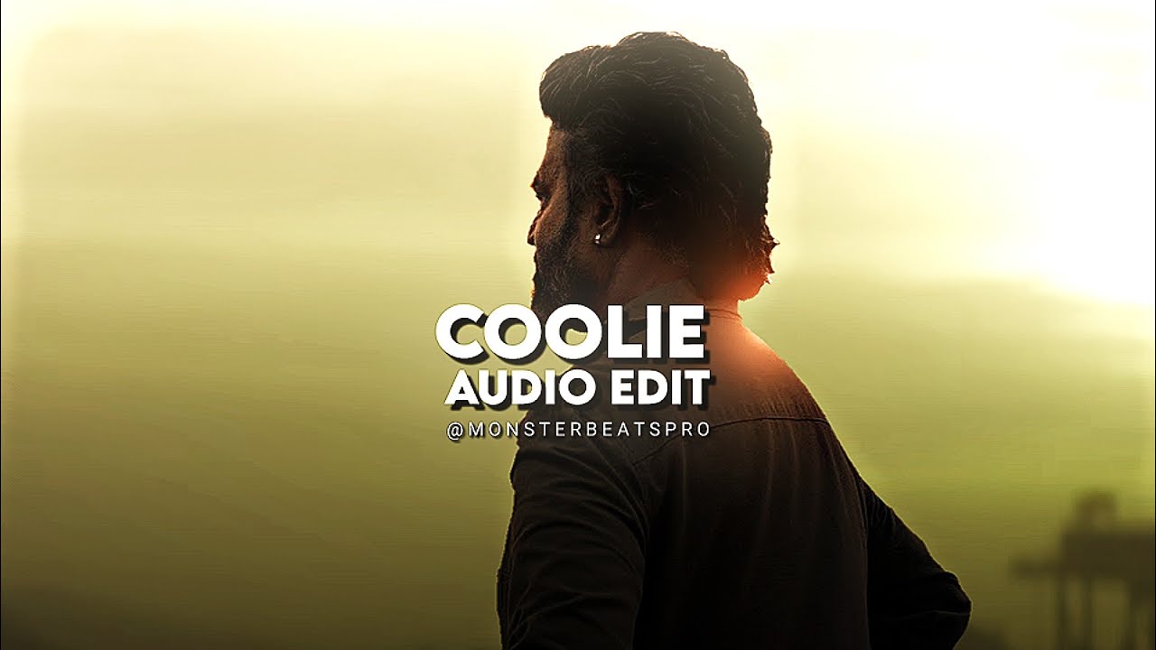 Coolie Bgm Audio Edit  [ Slowed + Revarbed ]  MonsterBeatsPro | Download Link 👇