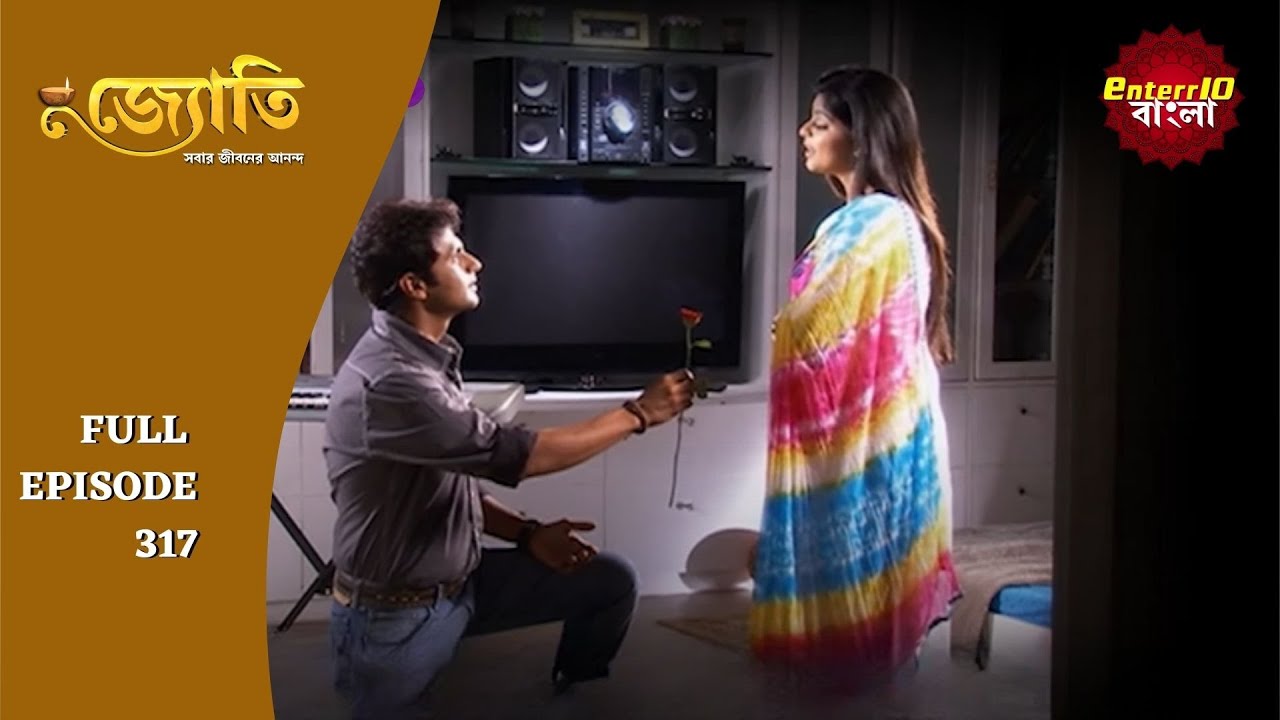 Witness the Captivating Journey of Jyoti | জ্যোতি | Full Episode 317 | Enterr10 Bangla