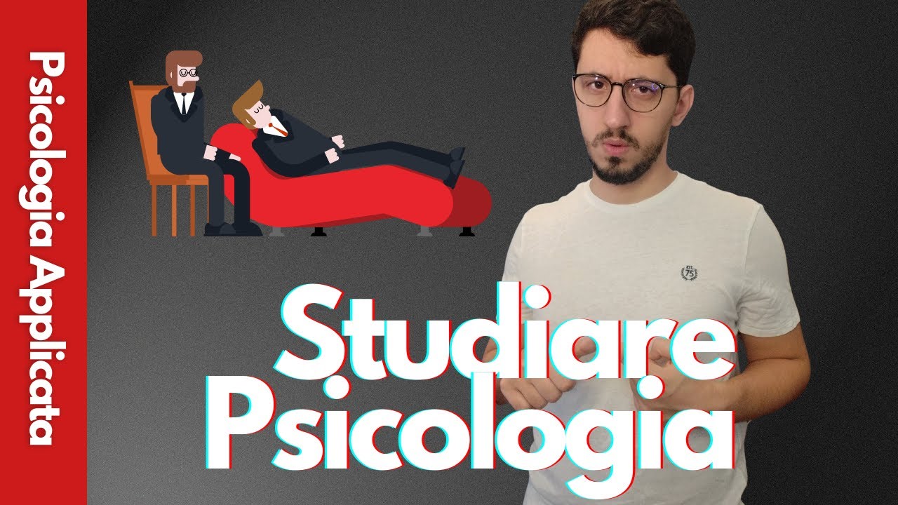 Vuoi studiare psicologia? Ecco cosa sapere!