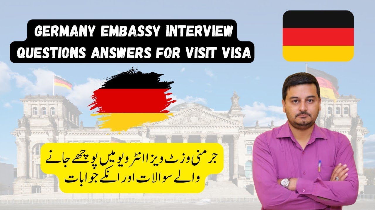 germany interview questions for visit visa | germany tourist visa interview | german embassy