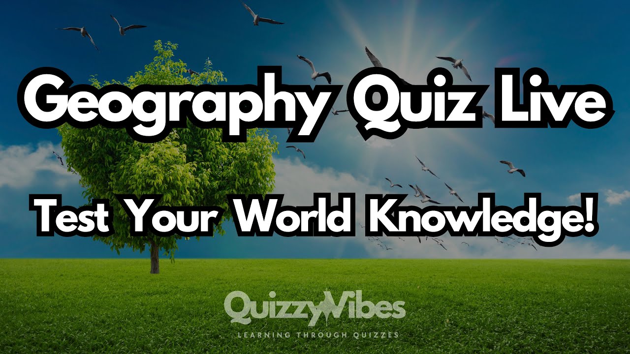 🌋 Challenging Geography Quiz Live for World Geography Lovers 🏝️