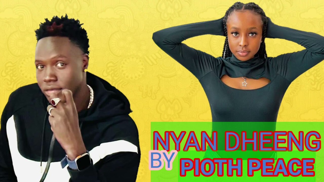 Nyan dheeng by pioth peace