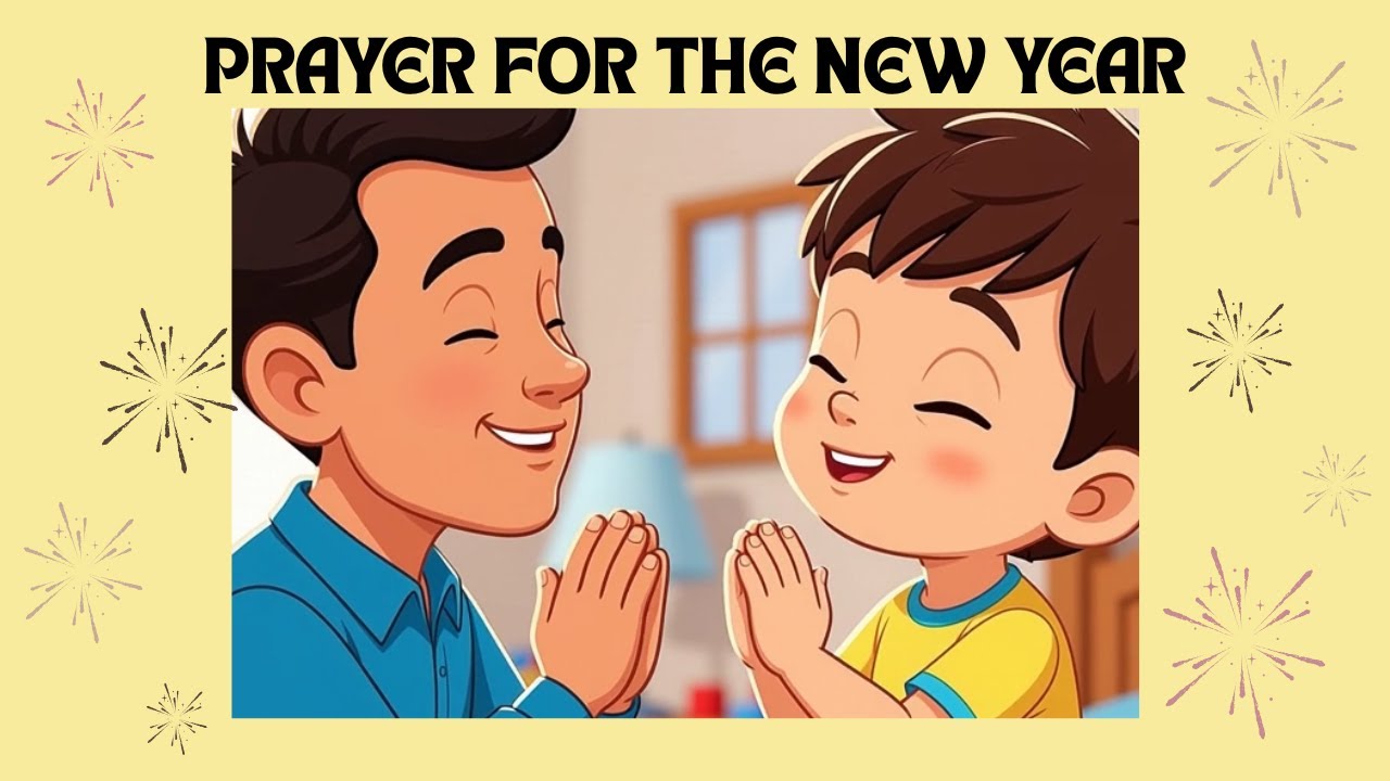 NEW YEAR PRAYER FOR KIDS | A Dad Teaches His Son to Pray with Courage, Kindness & Gratitude