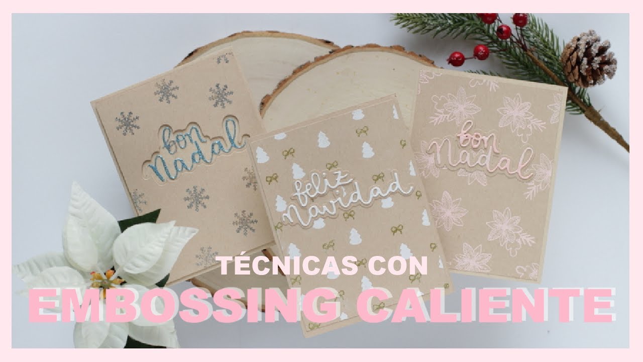 Embossing Caliente: Qué es y técnicas para aplicarlo