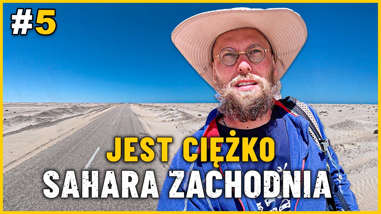 SAHARA ZACHODNIA - SAMOTNA WALKA NA PUSTYNI! CZY PRZETRWAM I ZŁAPIĘ TRANSPORT? Przygoda i Niepewność