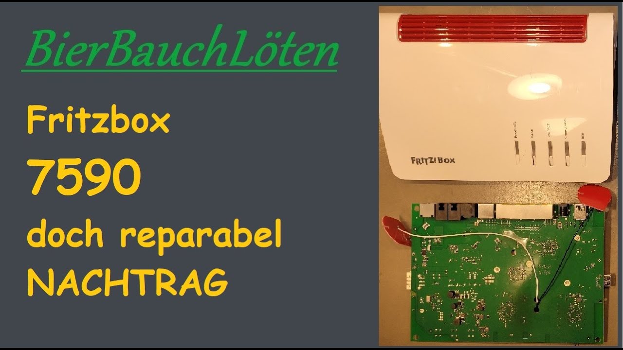 Fritzbox 7590 Reparatur Nachtrag