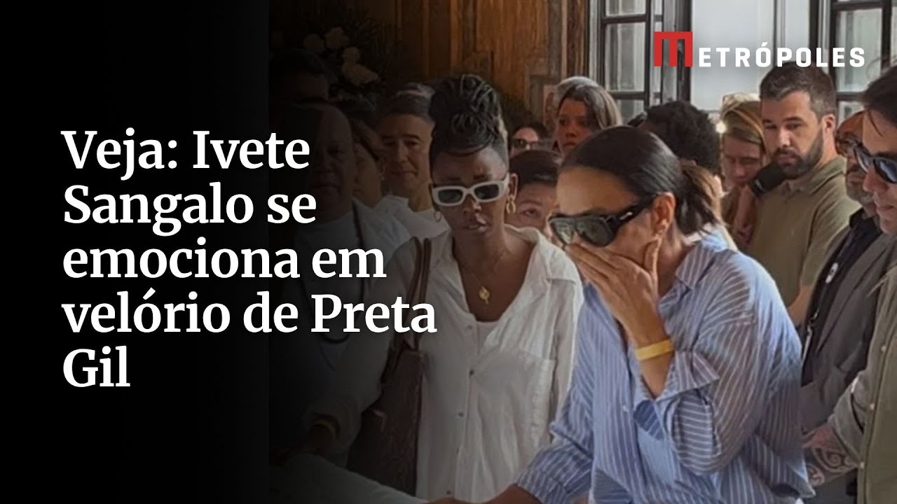 Veja: Ivete Sangalo se emociona em velório de Preta Gil