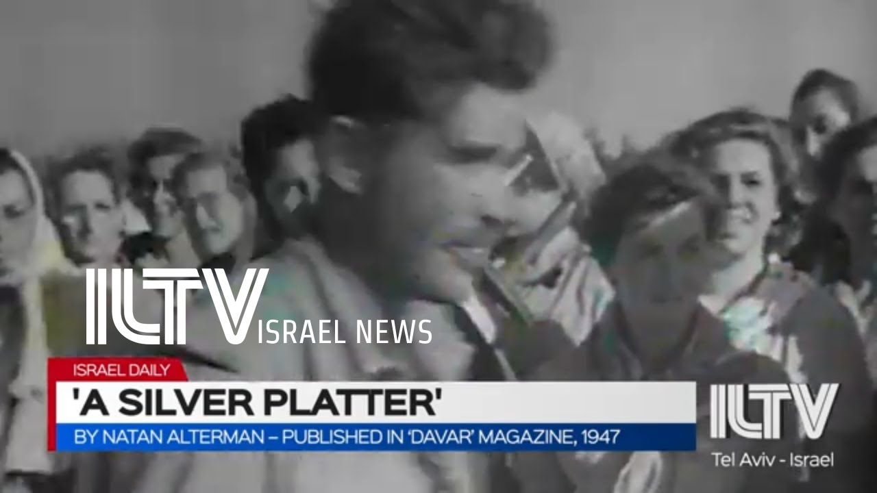 &lsquo;A silver platter&rsquo; &ndash; A peom by Natan Alterman