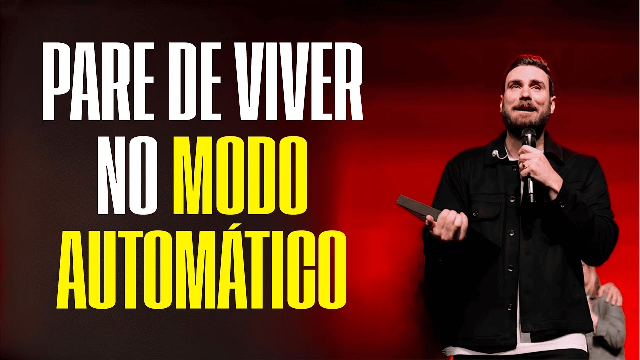 PARE DE VIVER NO MODO AUTOM&Aacute;TICO! - ANDR&Eacute; FERNANDES
