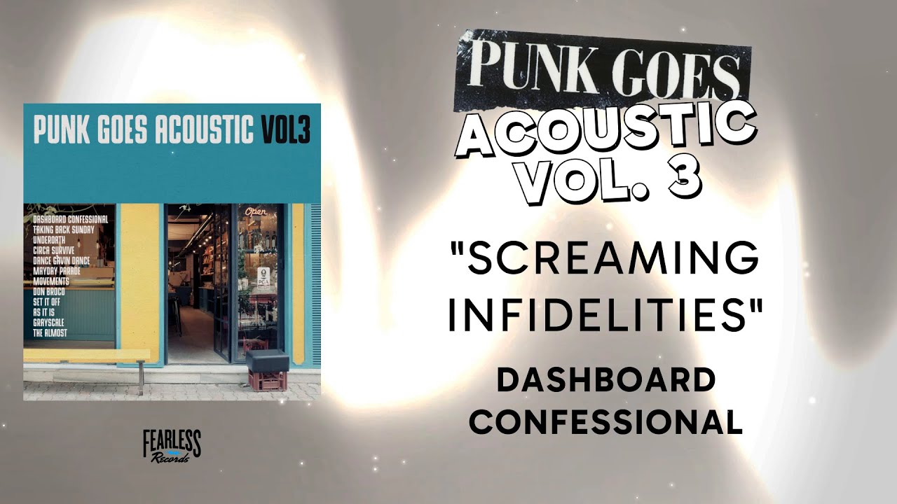 Dashboard Confessional - Screaming Infidelities (Official Audio) - from Punk Goes Acoustic, Vol. 3