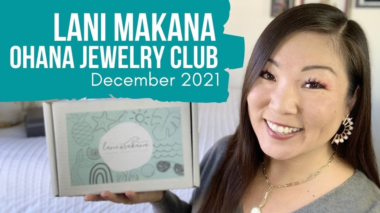 Lani Makana Ohana Jewelry Club | Seas & Greetings | December 2021