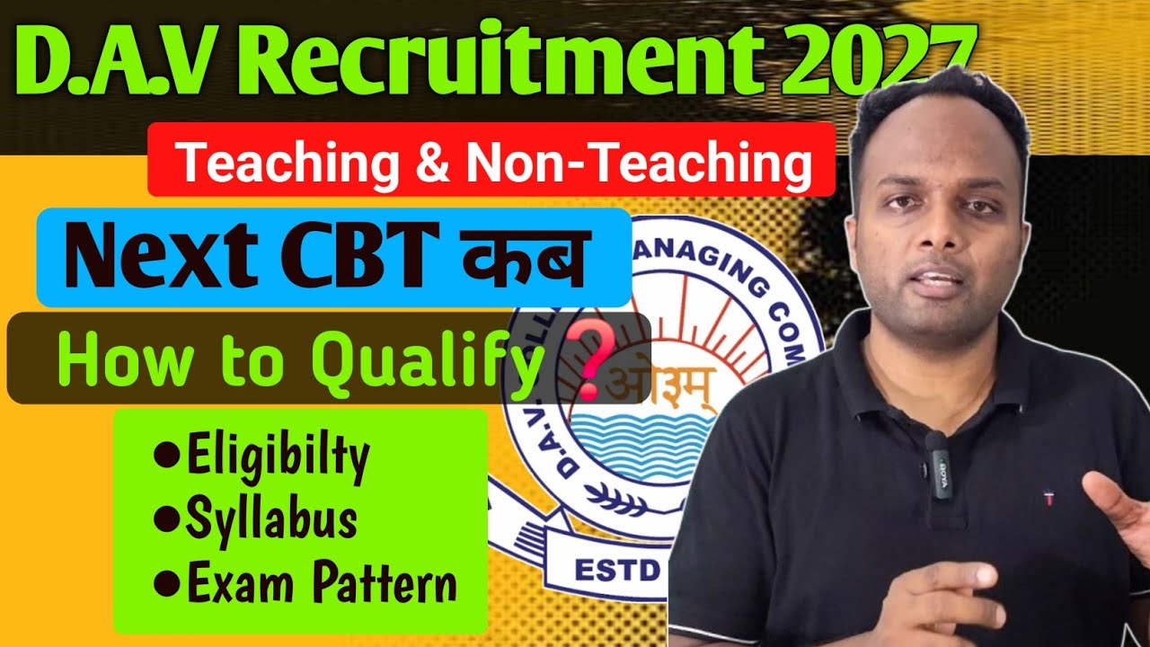 D.A.V Recruitment 2027🔥Teaching & Non-Teaching |Eligibility, Syllabus & How to Qualify❓️