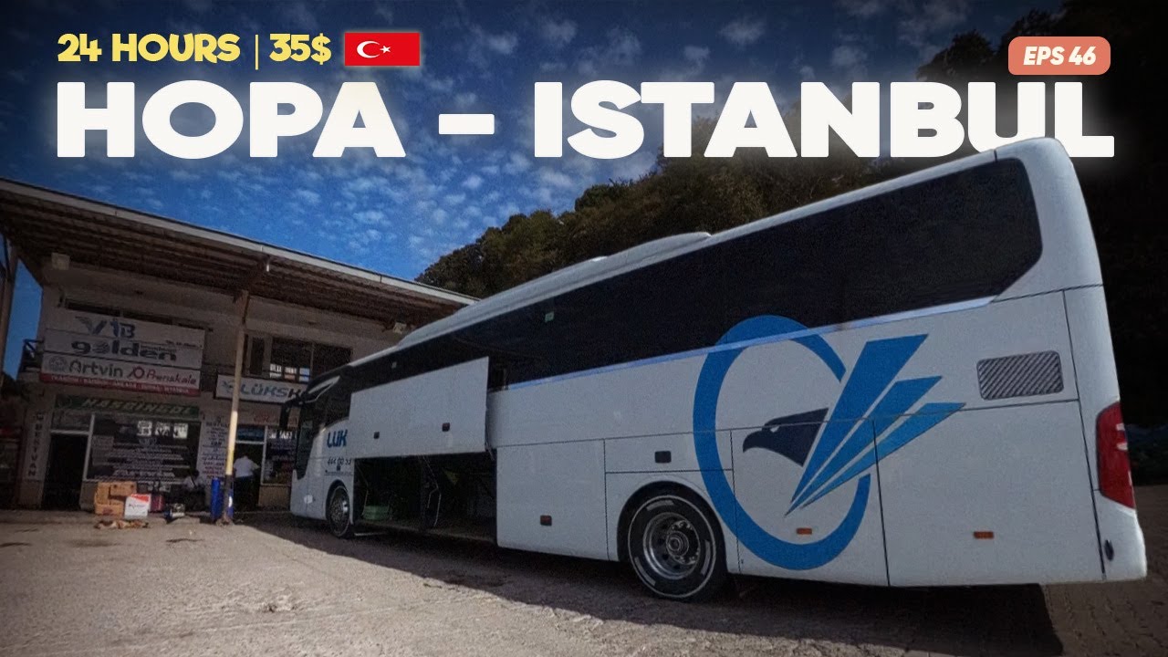 Ep46 Naik Bus malam di Turki! | 24 jam Perjalanan Panjang dari Perbatasan Georgia Menuju Istanbul!!