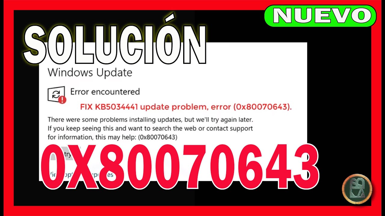 🔴 Windows Update ERROR 0x80070643 Actualización ✅ SOLUCION 100% ✅ KB5034441 de Windows 11, 10