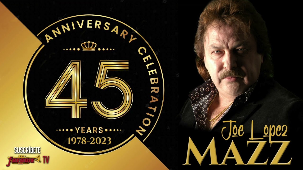 JOE LOPEZ Y SUPER GRUPO MAZZ - 45TH ANNIVERSARY / 1978-2023
