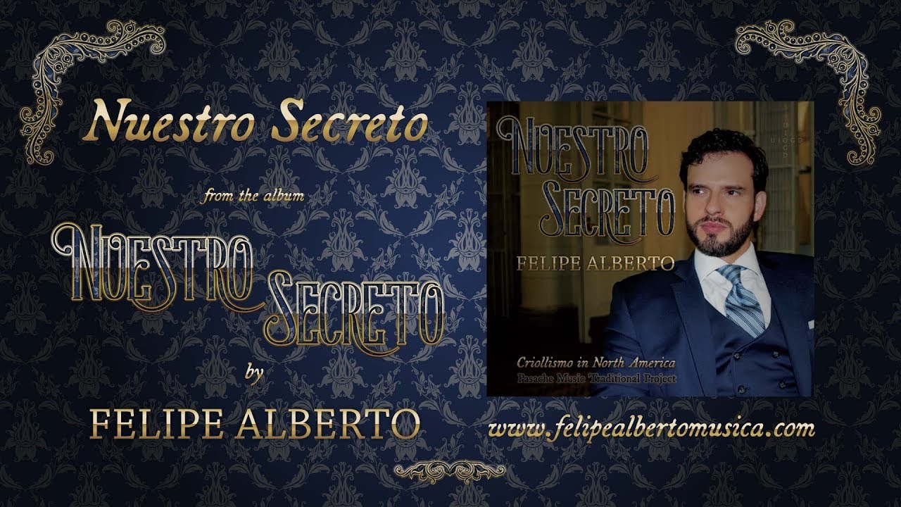 Felipe Alberto - Nuestro Secreto