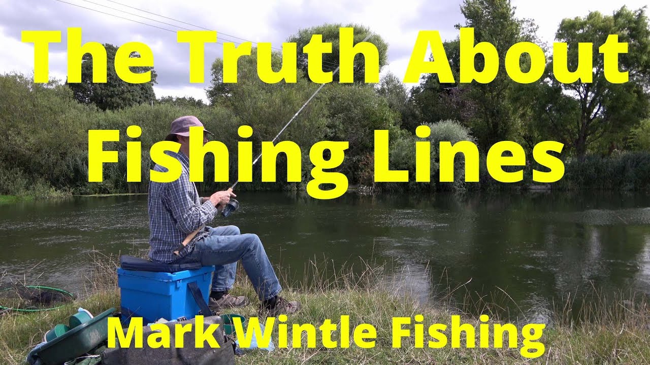The Truth about Fishing Lines