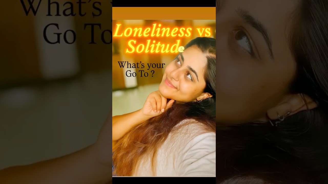 Loneliness vs Solitude Explained | A Spiritual Perspective on Being Alone |The Power of Being Alone