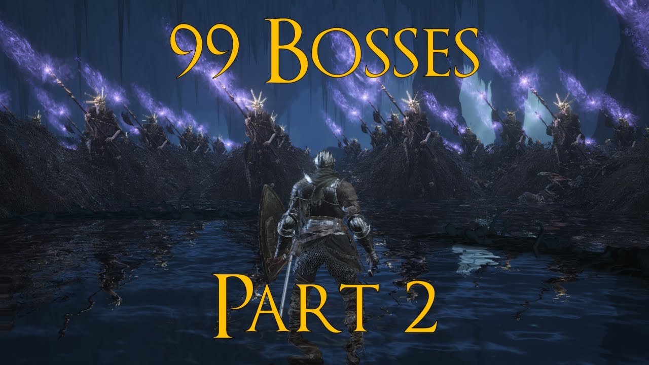 Can you survive 99 of each Boss in Dark Souls 3? - part 2