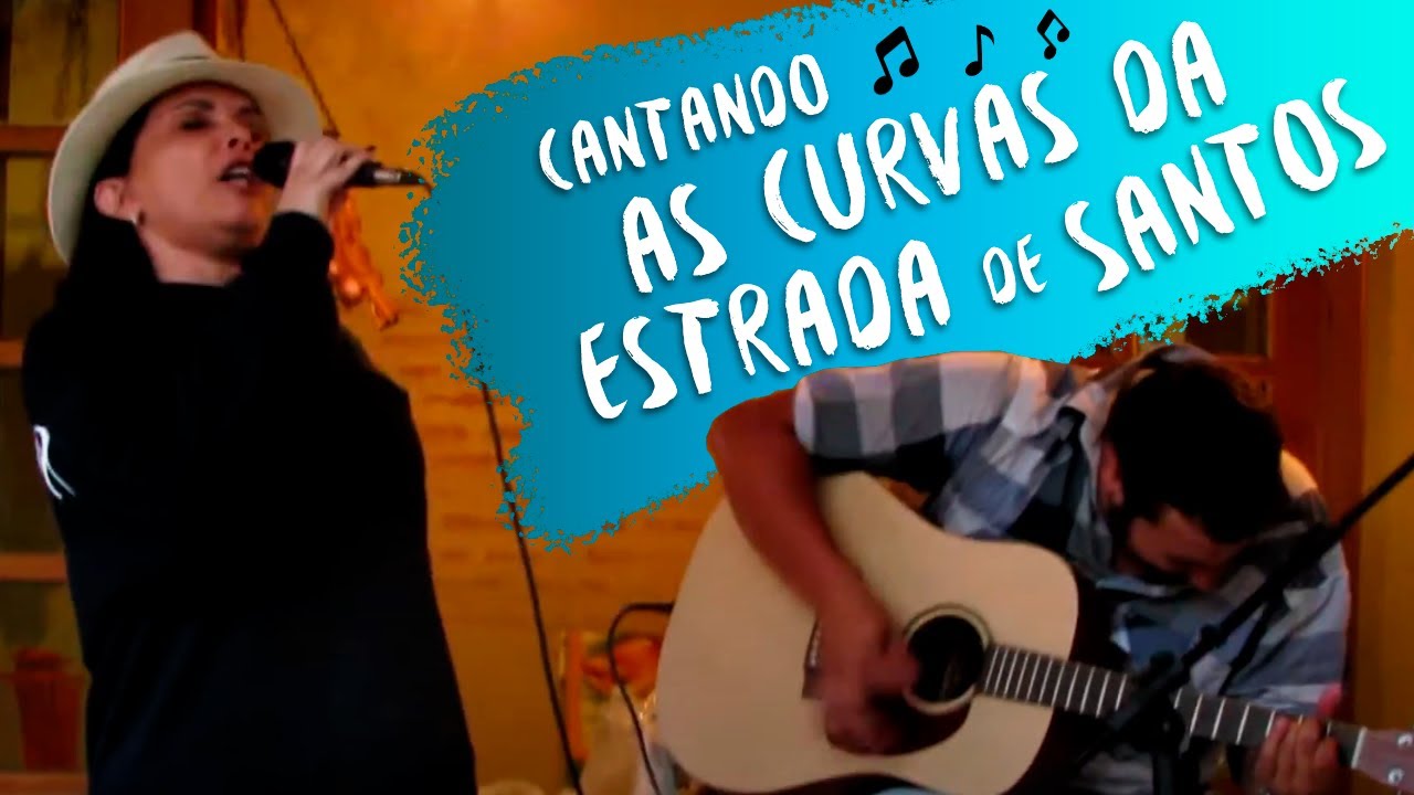 “AS CURVAS DA ESTRADA DE SANTOS” Com o filho no violão!