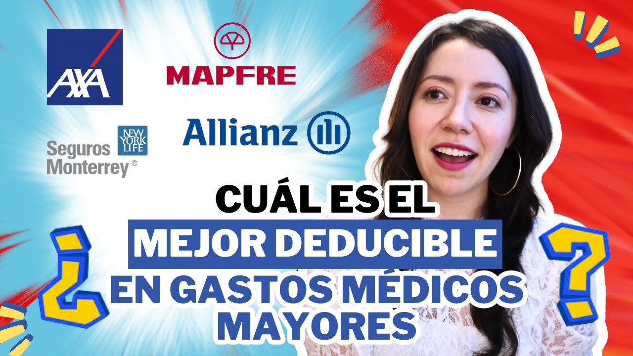 ✨ Cuál es el MEJOR seguro de GASTOS MÉDICOS MAYORES 2025 | Deducibles