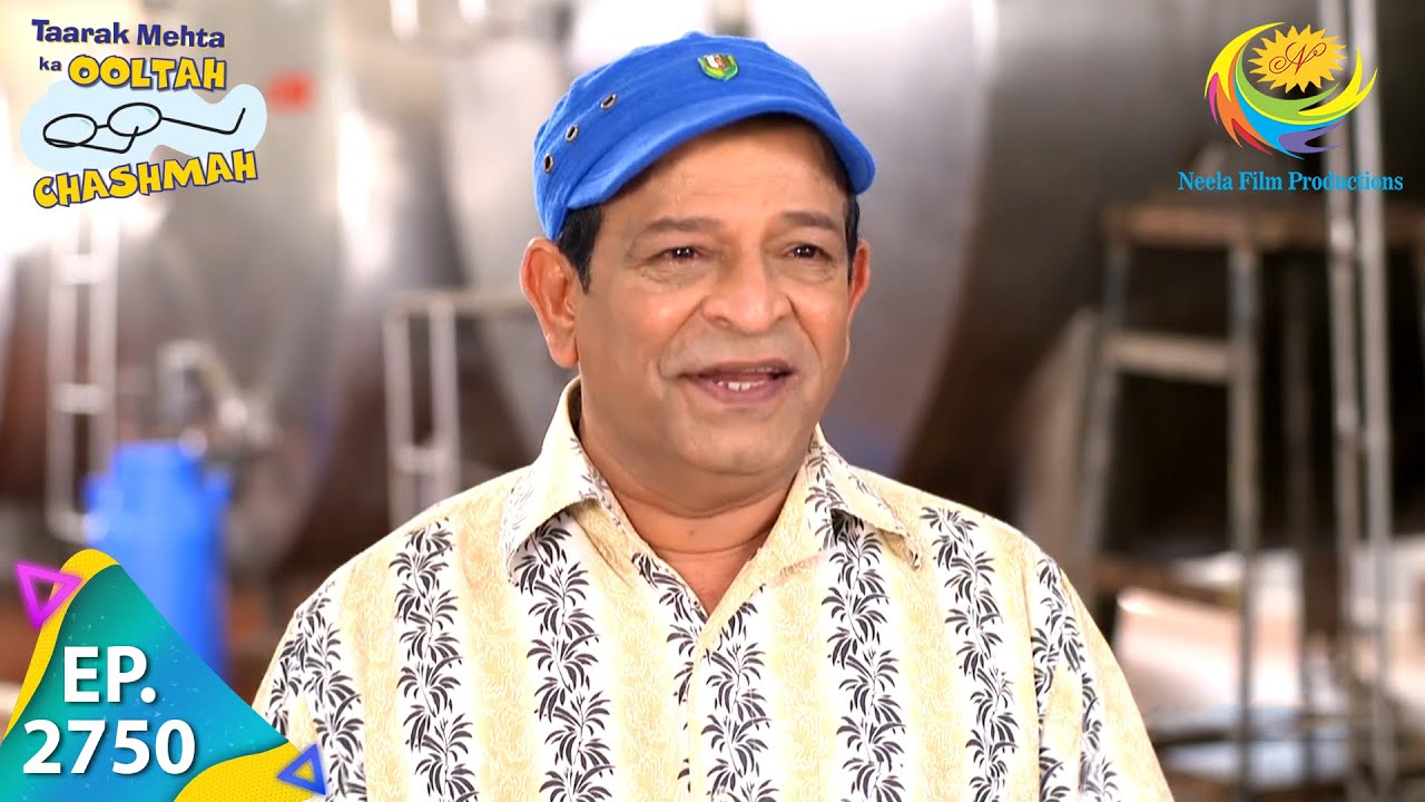 Taarak Mehta Ka Ooltah Chashmah - Episode 2750 - Full Episode