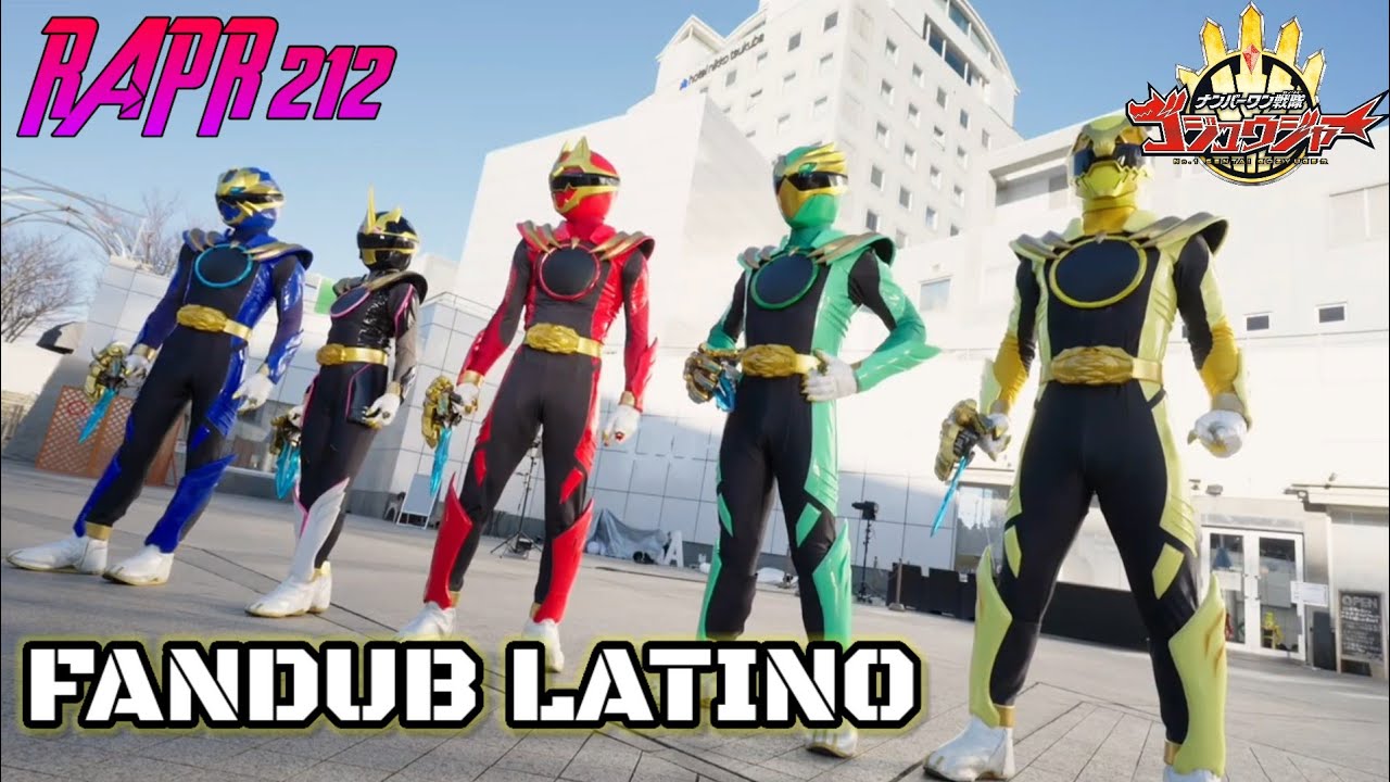 ¡Somos el Number One Sentai Gozyuger! // Fandub Latino // RAPR 212