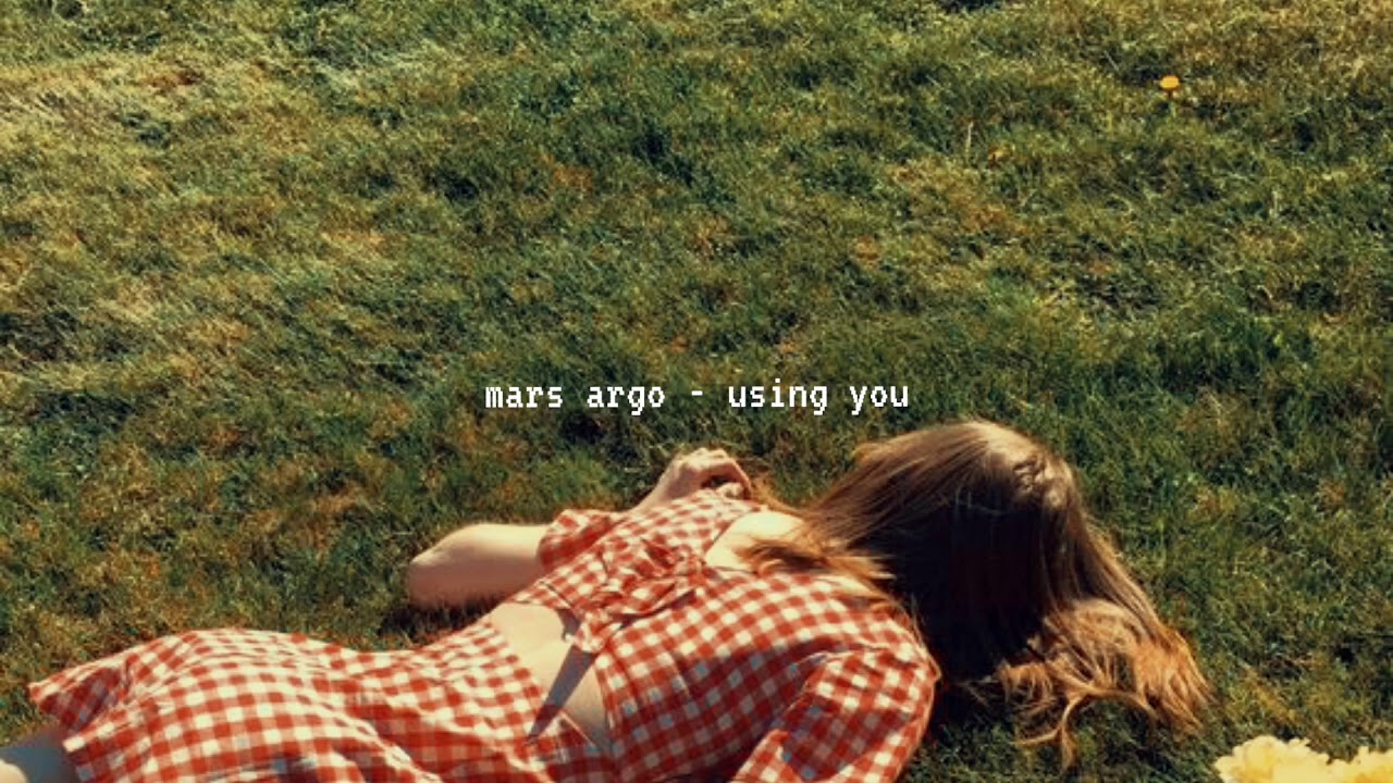 mars argo - using you (slowed down)༄