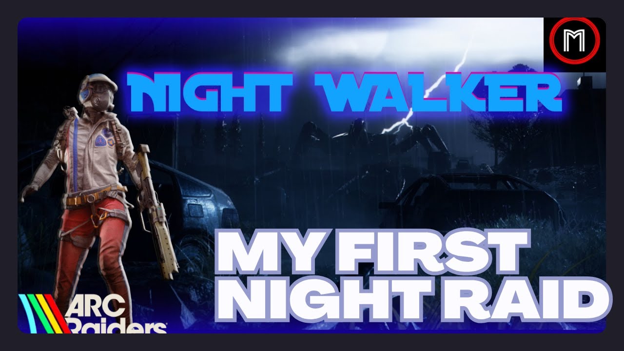 My first Night Raid  - Arc Raiders