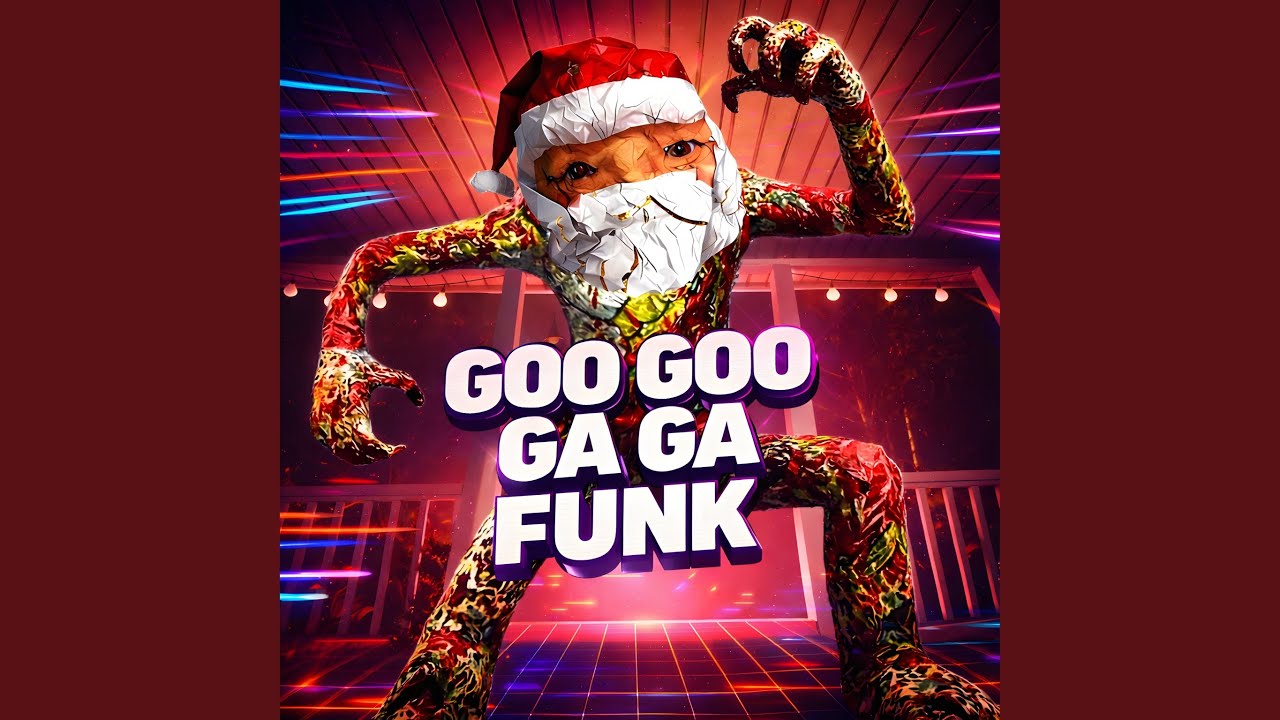 GOO GOO GA GA FUNK
