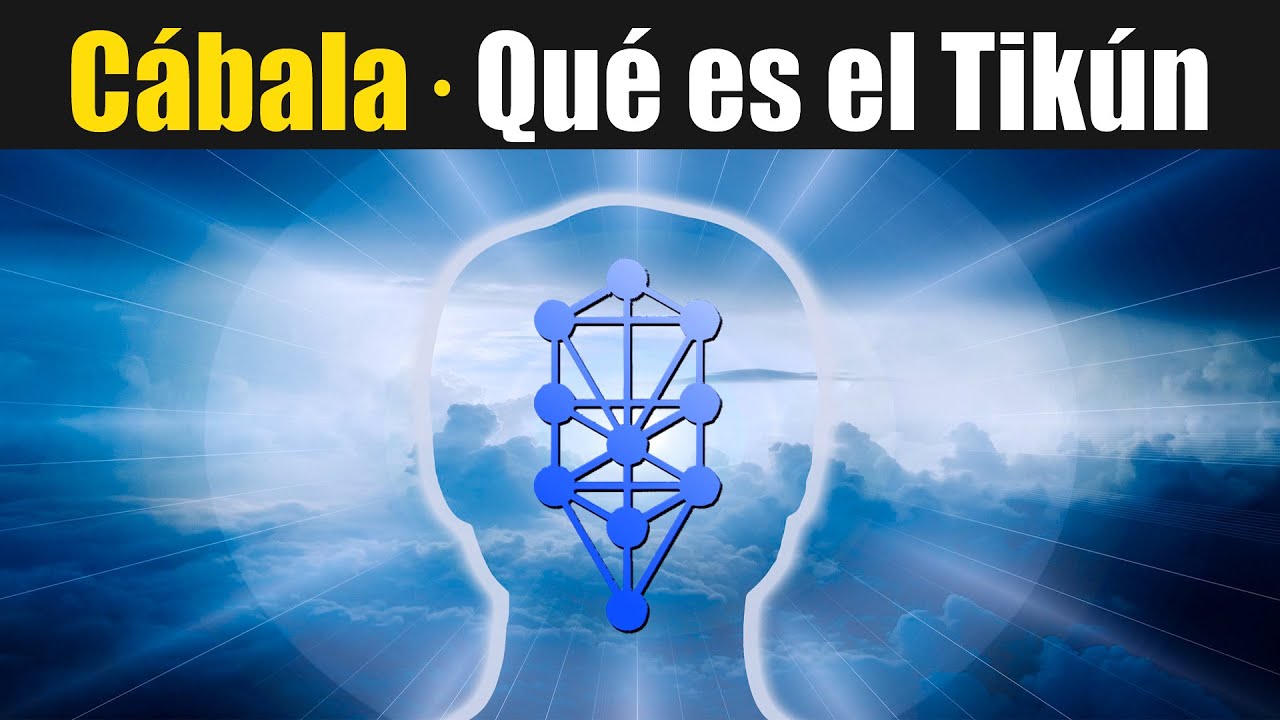 💛 Qué es el TIKÚN · La Redención del Alma · CÁBALA · Mario Sabán · Albert Gozlan · Javier Wolcoff ·