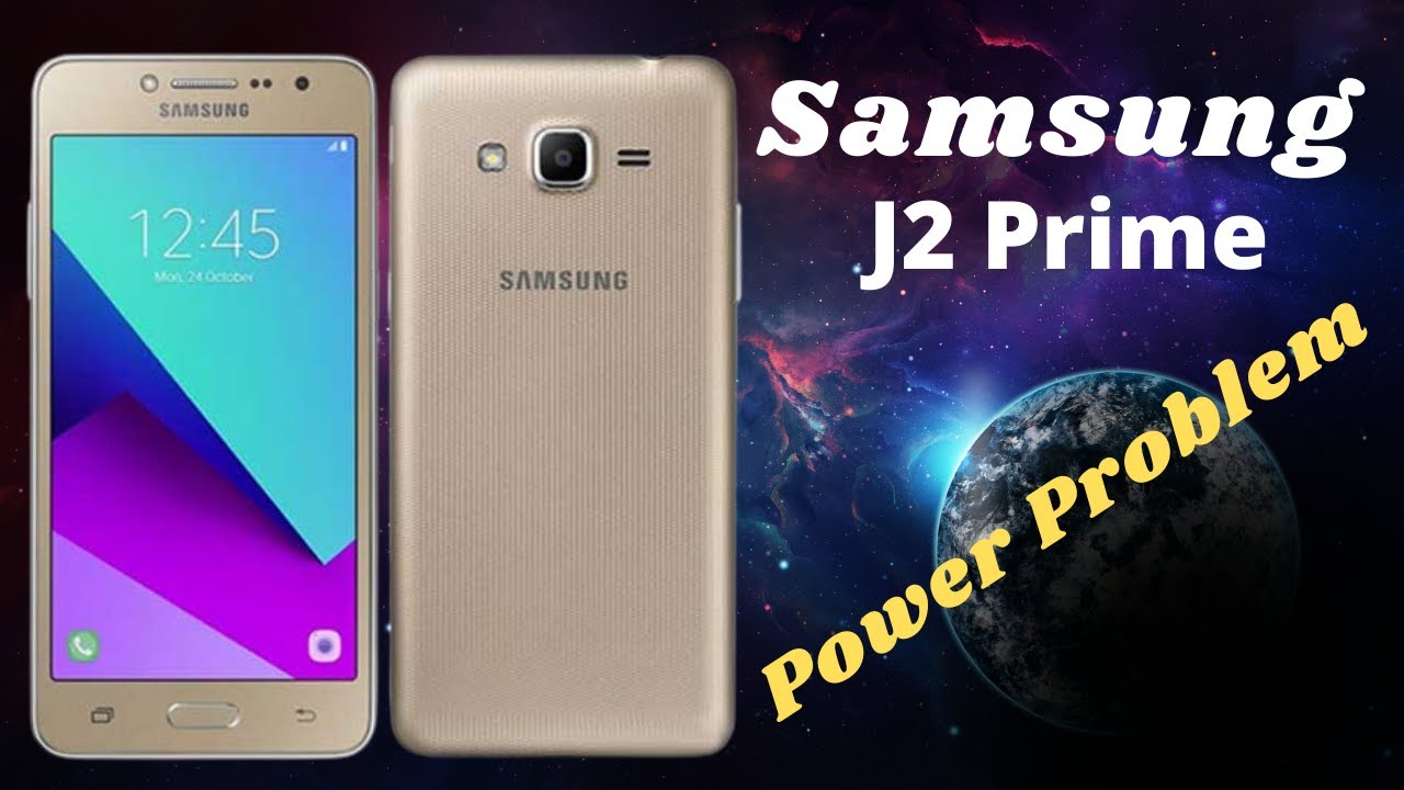 Samsung J2 Prime No Power Problem Solution