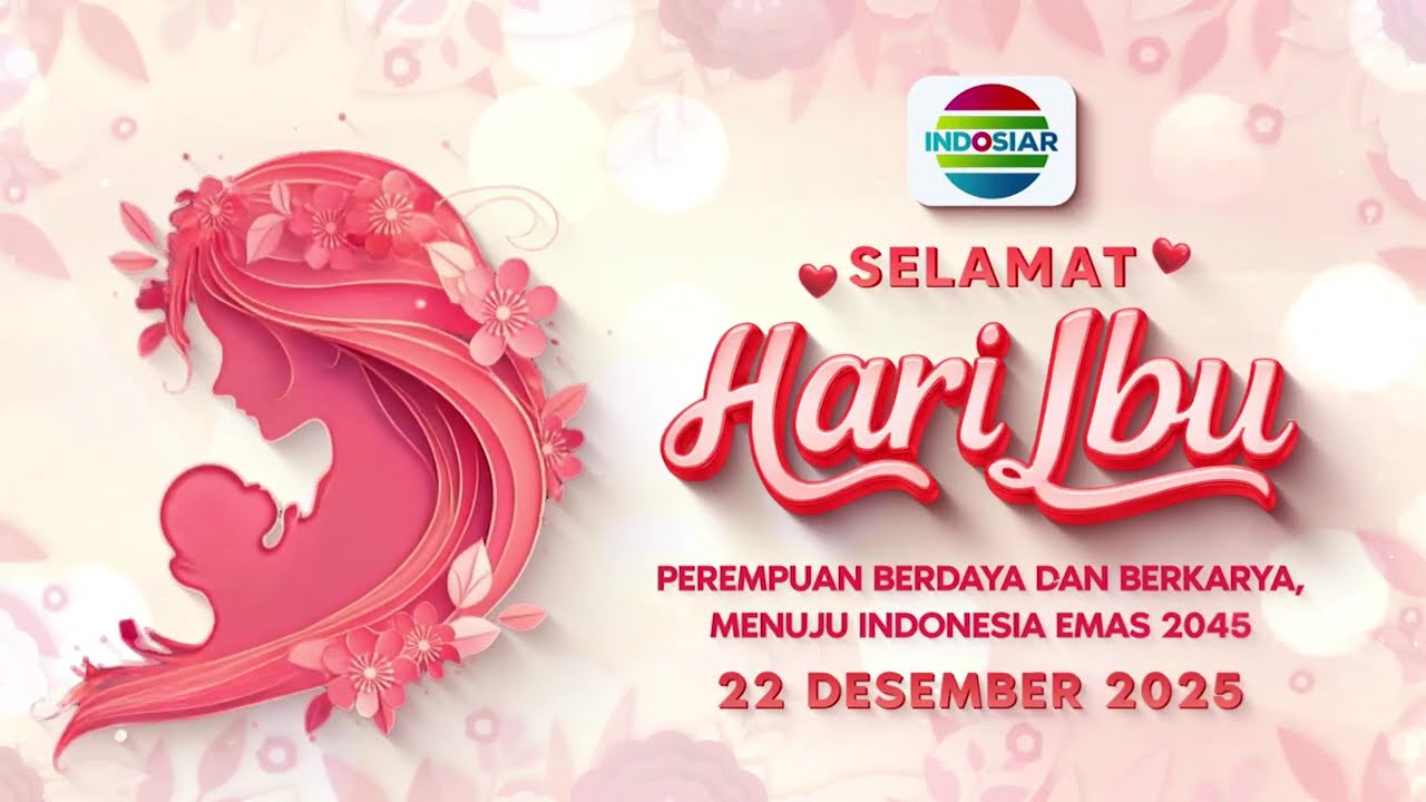 Selamat Hari Ibu 2025! Untuk Semua Ibu di Indonesia
