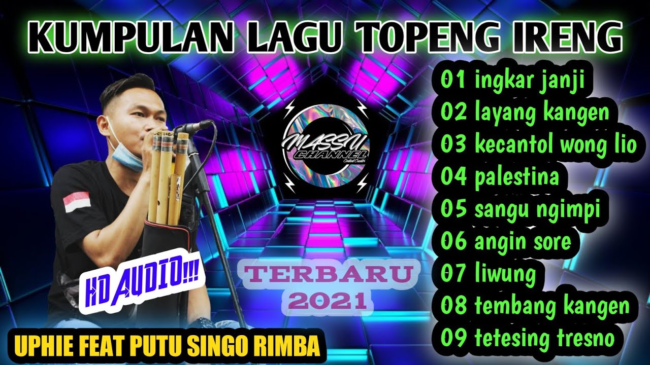 KUMPULAN LAGU TOPENG IRENG UPHIE FEAT PUTU SINGO RIMBA
