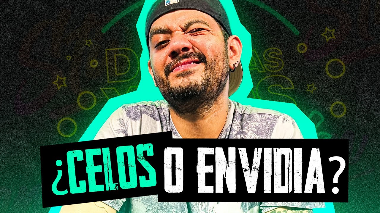¿CELOS O ENVIDIA?  l #dosmasynosvamos