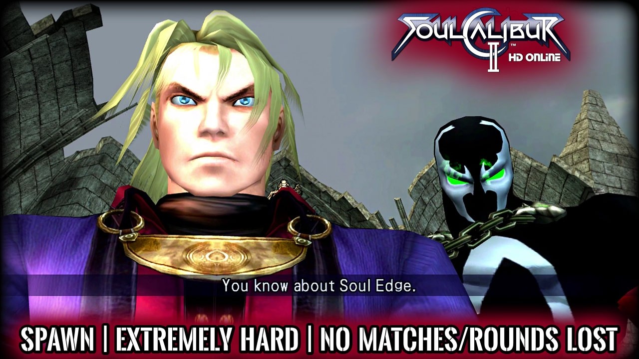 Soul Calibur 2 HD | Arcade Mode | SPAWN | Extremely Hard | No Matches/Rounds Lost | 4K 60FPS