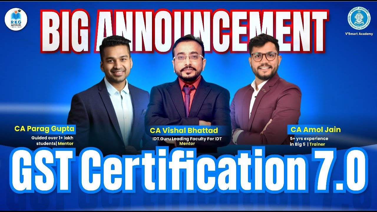 GST Certification 7.0 Batch | Starting 23rd June 2025 | Master GST with Expert Guidance!