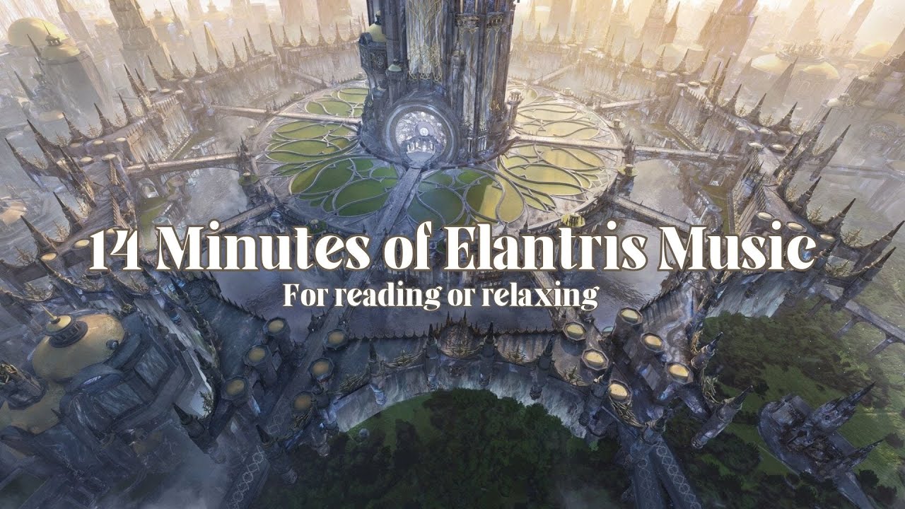 Exactly 14 Minutes of Relaxing Elantris Music for Reading
