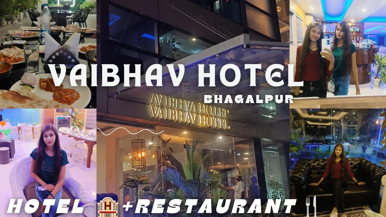 Best Hotel🏨 + Restaurant🍴!! Vaibhav Hotel!! #bhagalpur #review #vlog26